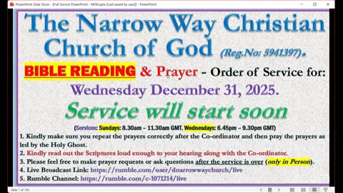 The Narrow Way Christian Church of God - BIBLE-READING and Prayer Service - Wednesday 31/12/2025