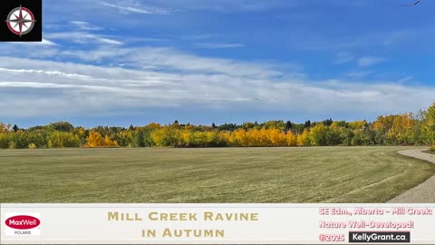 Southeast Edmonton, Alberta, Canada: Mill Creek Ravine -- Nature Well-Developed!