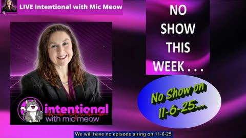 No Show This Week on 11-6-25