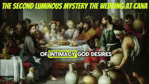 The Second Luminous Mystery - The Wedding at Cana