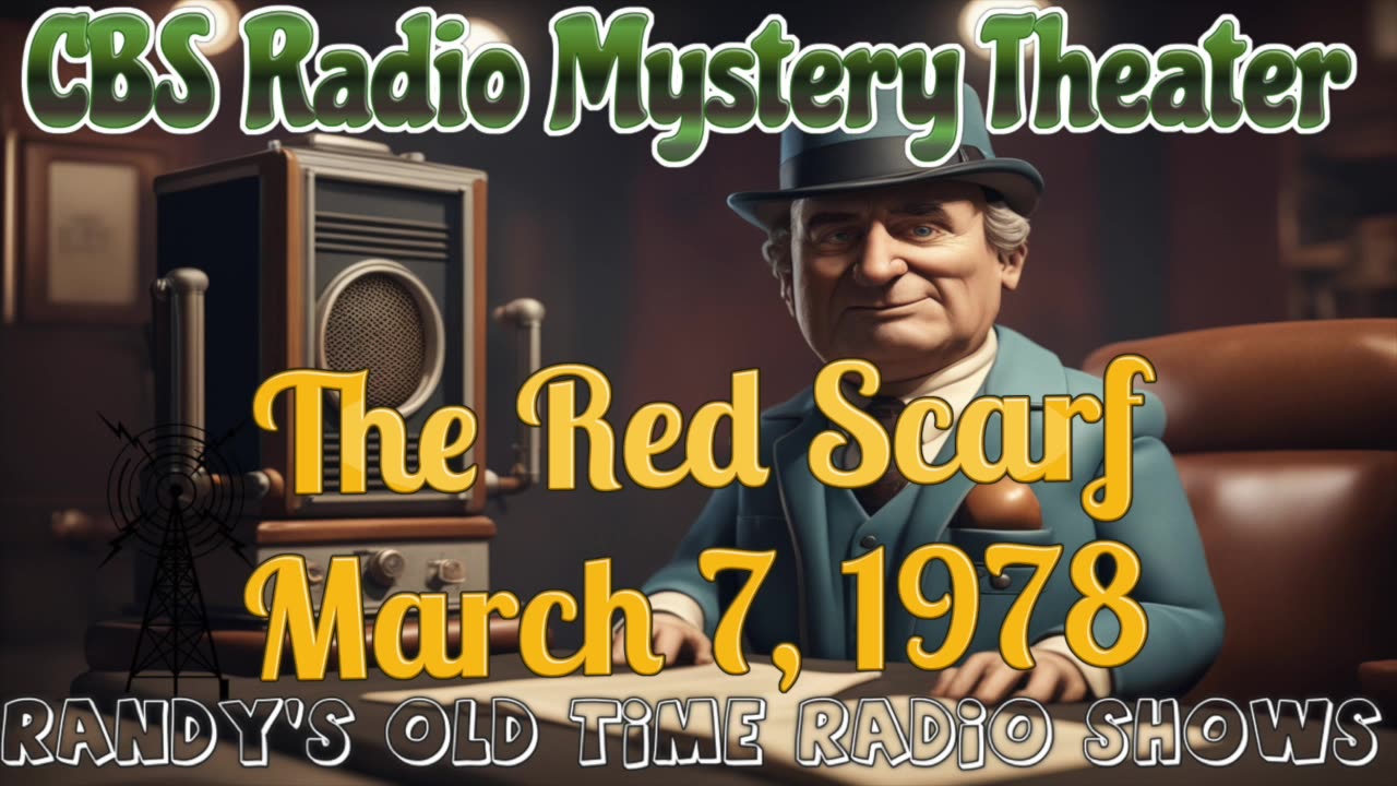 78-03-07 CBS Radio Mystery Theater The Red Scarf