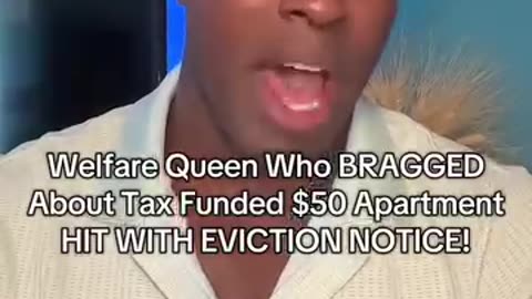 Welfare Queen Who BRAGGED About Tax Funded $50 Apartment HIT WITH EVICTION NOTICE