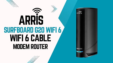 ARRIS SURFboard G20 WiFi 6 Cable Modem Router