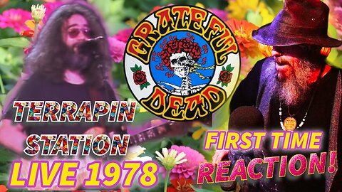 GRATEFUL DEAD - TERRAPIN STATION (LIVE 1978) | FIRST TIME REACTION