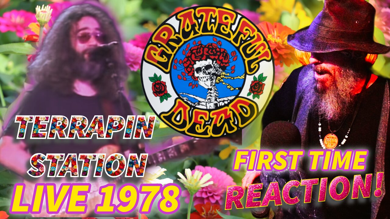 GRATEFUL DEAD - TERRAPIN STATION (LIVE 1978) | FIRST TIME REACTION