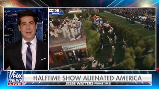 Jesse Watters Pokes fun At Halftime Show And Open Borders