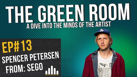 The Green Room EP#13 (Live Feed)