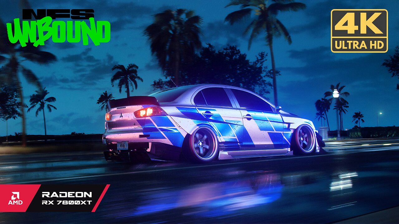 NFS: Unbound | FREE ROAM [4K60] [7800XT]