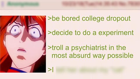 Anon's Master Plan: Trolling a Psychiatrist | 4Chan Greentext Stories