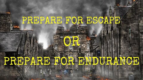 PREPARE FOR ESCAPE OR PREPARE FOR ENDURANCE - THE FALSE PRE TRIB TEACHING