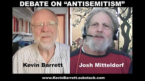 Debating "Antisemitism" with Josh Mitteldorf
