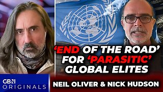 Parasitic global elites have reached the end of road after AI disaster: Neil Oliver and Nick Hudson