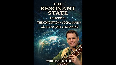 EPISODE 31: Conception of Social Safety, The Future of Mankind