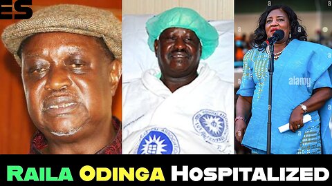 Raila Odinga Hospitalized in India - Full Details Emerge!