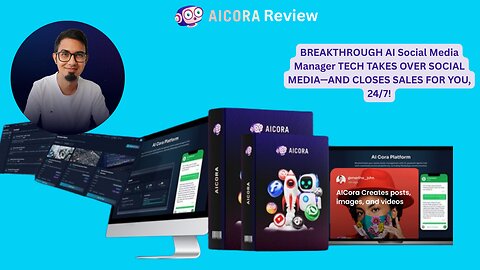 AICora Review: AI Social Media Manager TECH TAKES OVER SOCIAL MEDIA—AND CLOSES SALES FOR YOU, 24/7!