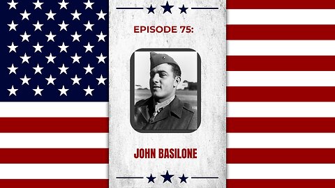 Episode 75: Veterans Day - John Basilone