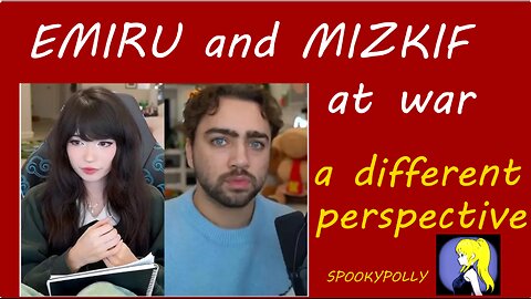 Emiru and Mizkif a horror story