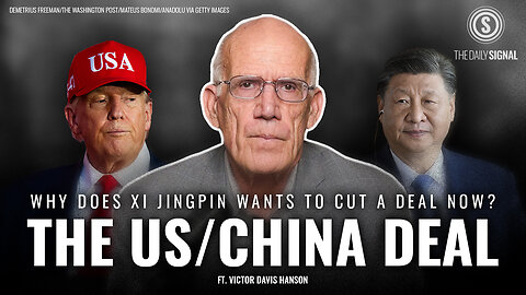 Victor Davis Hanson: How Trump Forced China’s Hand