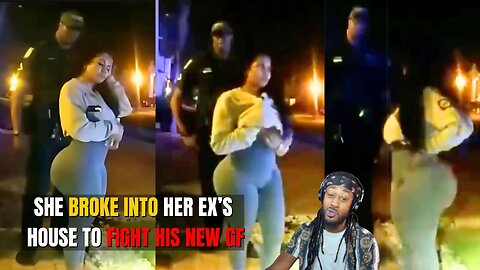 BBL Bandit Breaks Into Ex-Boyfriends House and Put Hands on His New GF