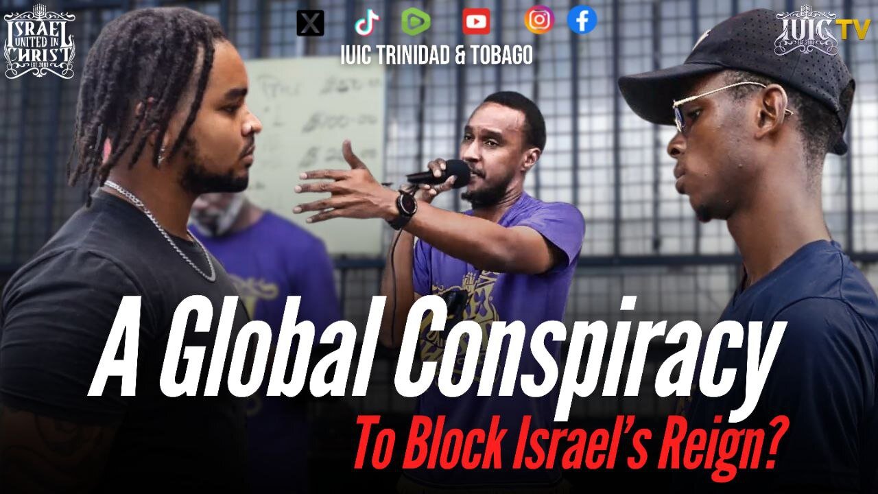 A Global Conspiracy To Block Israel's Reign?