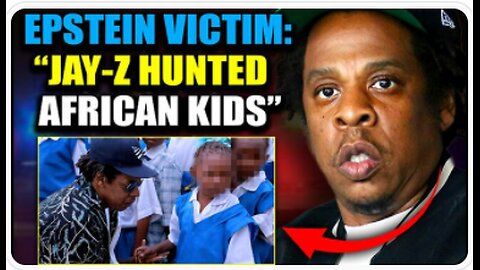 EPSTAIN V!CT!M TESTIFIES: JAY-Z RUNS AFRICAN 'CHILD SAFARIS' FOR ELITE VIPS