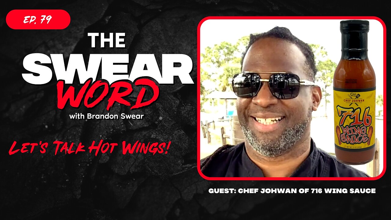 TSW: Ep 79 | Guest: Chef Johwan | Hot or Not: 716 Wing Sauce