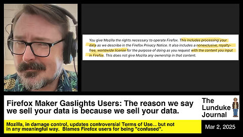 Firefox Maker Gaslights Users: The reason we say we sell your data is because we sell your data.