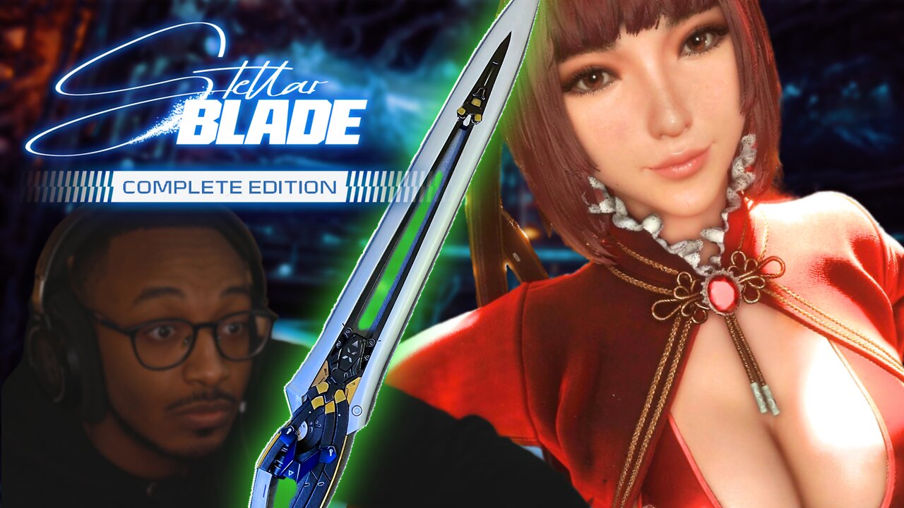 "Damn she is STACKED!" - Based Female In Chat ⋆ Stellar Blade Complete Edition