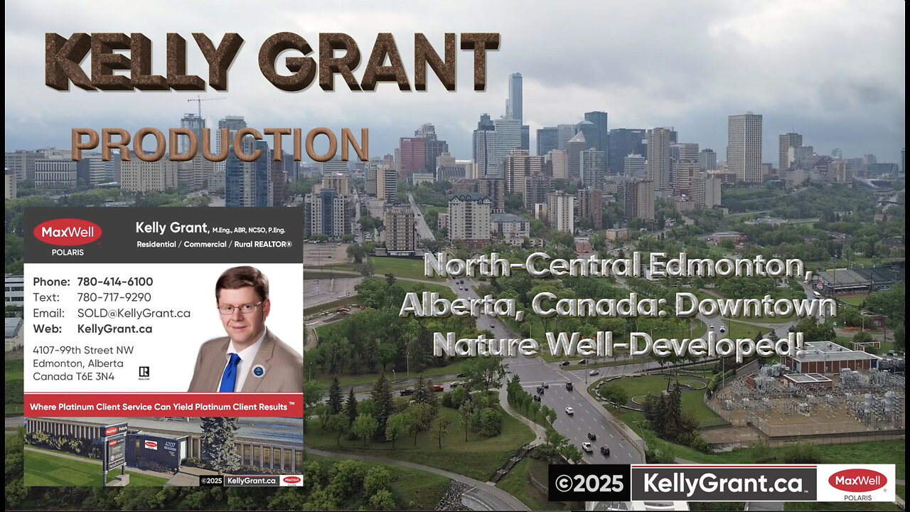 North-Central Edmonton, Alberta, Canada: Downtown and Oliver -- Nature Well-Developed!
