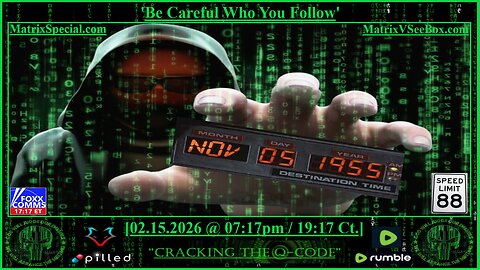 "CRACKING THE Q-CODE" ~ 'Be Careful Who You Follow'