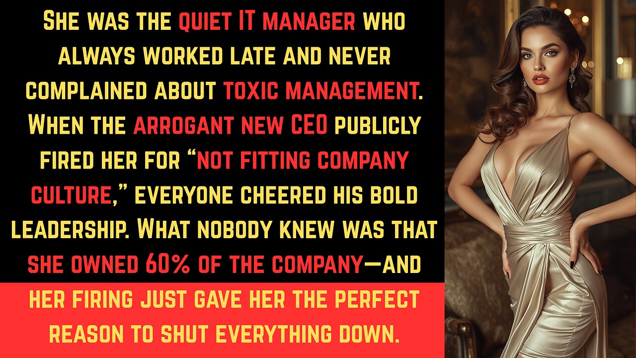 BOSS FIRED EMPLOYEE UNTIL HE LEARNED SHE OWNED THE COMPANY