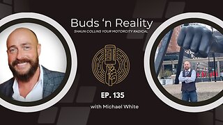 Ep 135 with Michael White