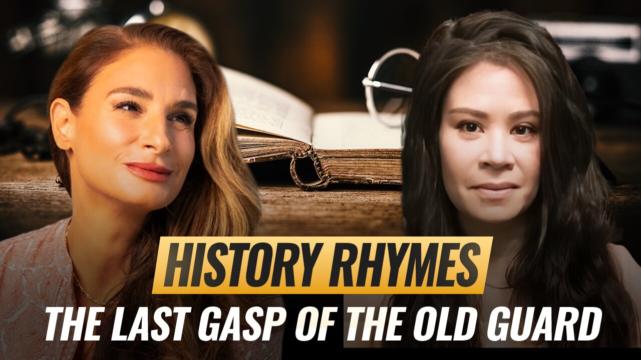 Mel K & Cynthia Chung | History Rhymes: The Last Gasp of the Old Guard | 9-26-25