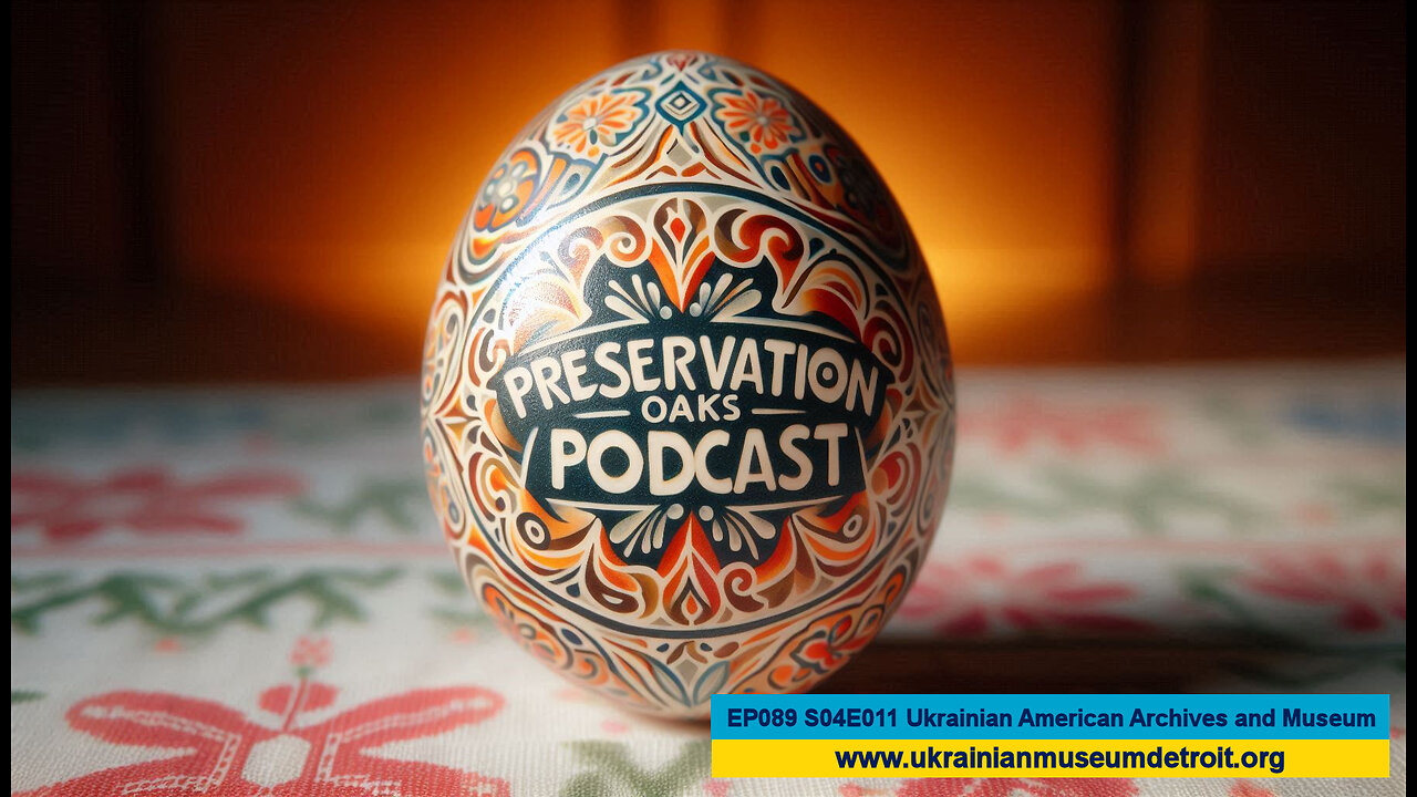 EP089 S04E011 Ukrainian American Archives and Museum