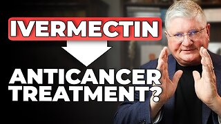 The SURPRISING Link Between IVERMECTIN & Cancer | Dr. Paul Anderson Explains