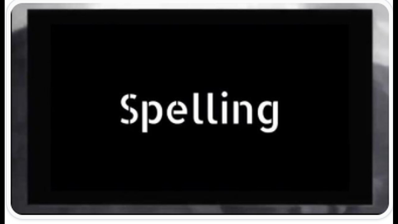 SPELLING IS SPELL-ING -- THE SPELL OF WORDS -- DON'T LANGUISH FROM LANGUAGE 🧹