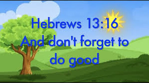 Verse Of The Day : Hebrews 13:16 And do not forget to do good and to share with others...