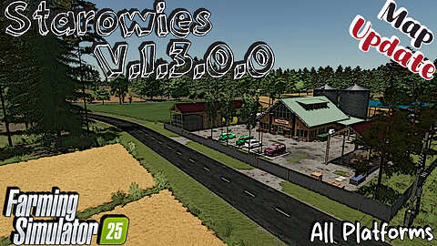 Map Update | Starowies | All Platforms | V.1.3.0.0 | Farming Simulator 25