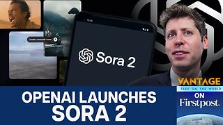 OpenAI’s New Social Video App Will Let You Deepfake Your Friends | Vantage on Firstpost | N18G