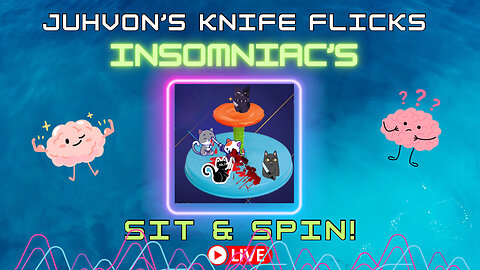 Insomniacs "Sit & Spin"! An EDC / Knife Live Stream!