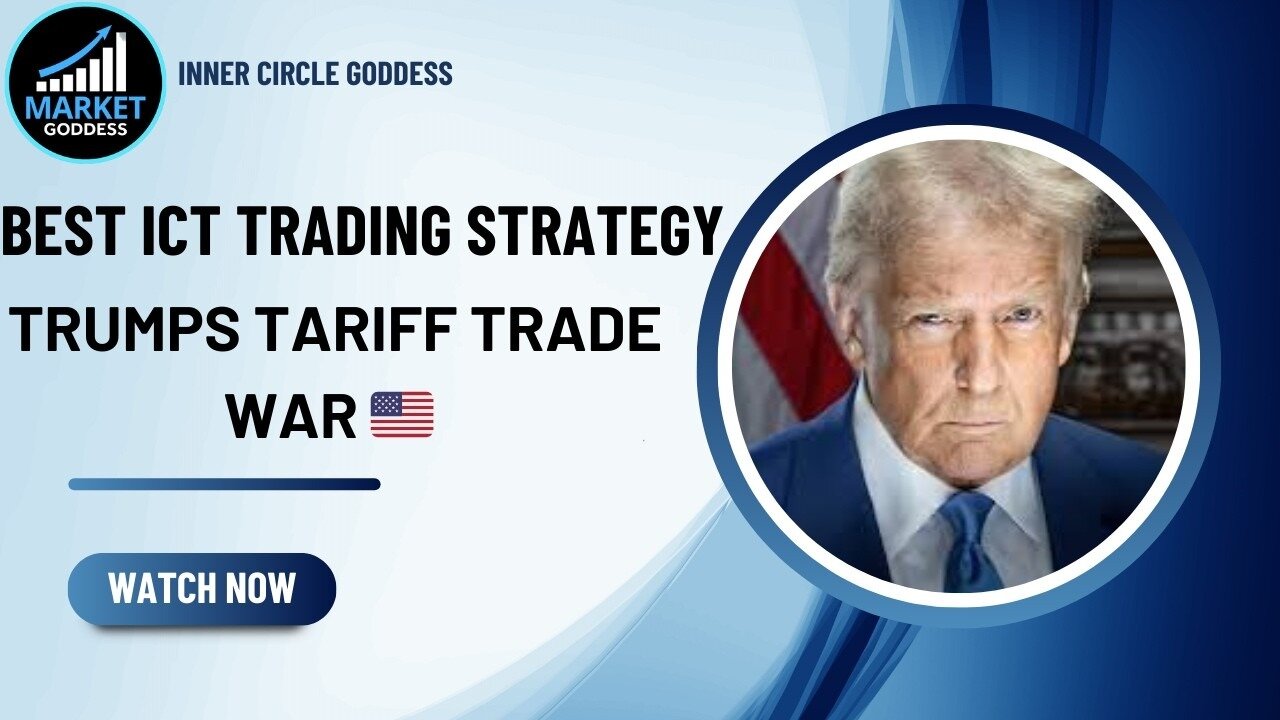 BEST ICT TRADING STRATEGY TO TRADE TRUMP'S TARIFF TRADE WAR 2025 - PROP FIRM PROOF $3306.60