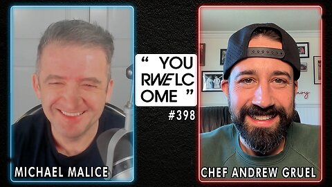 "YOUR WELCOME" with Michael Malice #398: Chef Andrew Gruel