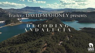 David Mahoney presents DECODING ANDALUCIA - Trailer
