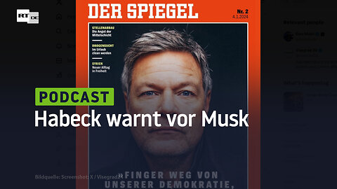 "Finger weg von unserer Demokratie!" – Habeck warnt vor Musk