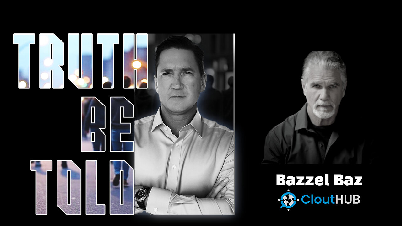 Truth Be Told With Baz Bazzel
