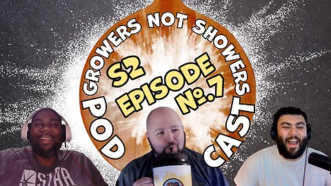 S2 Episode #7 - We Know Things Sometimes