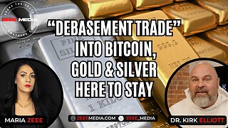 "Debasement Trade" Into Bitcoin | Gold & Silver Here To Stay | Dr. Kirk Elliott