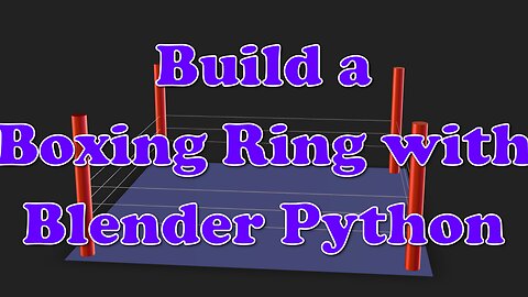 Create a Low-Poly Boxing Ring in Blender with Python – Easy Step-by-Step Web 3D Tutorial