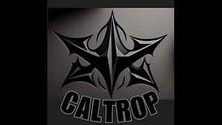 THE CALTROP RE-STREAM!