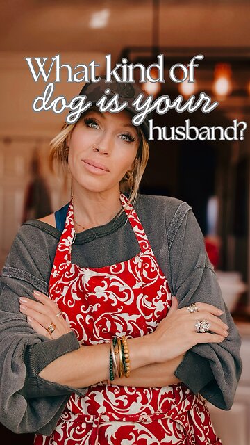 What Kind of Dog is Your Husband?